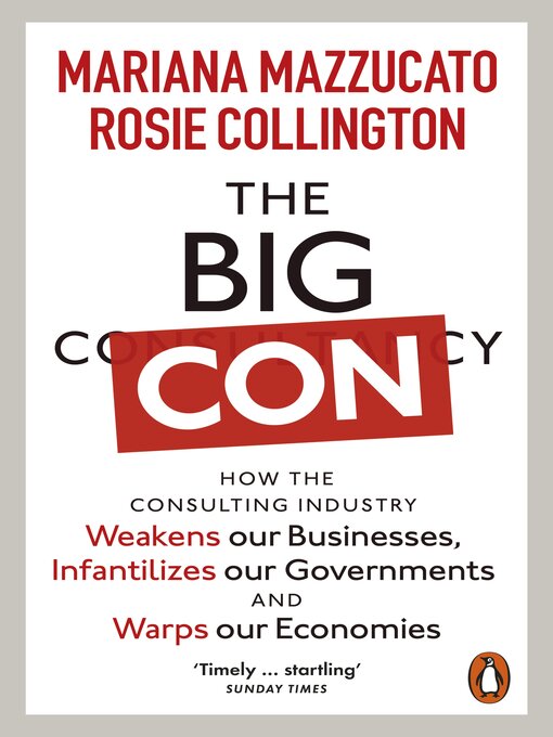 Title details for The Big Con by Mariana Mazzucato - Available